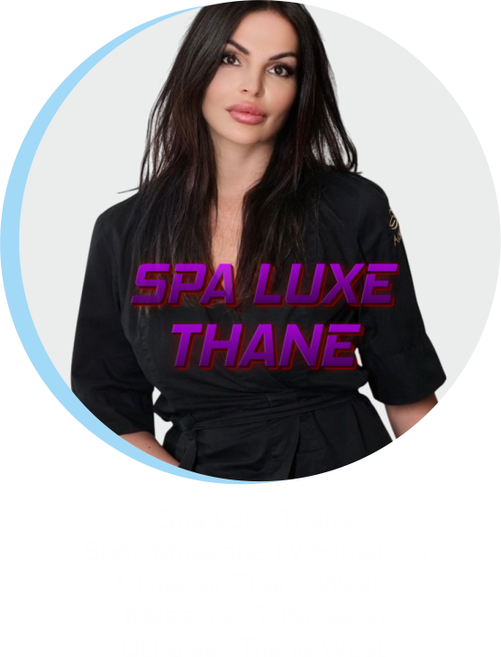 Spa Luxe Thane